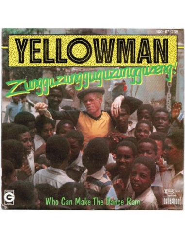 Yellowman - Zunguzenguguzeng Yellow...