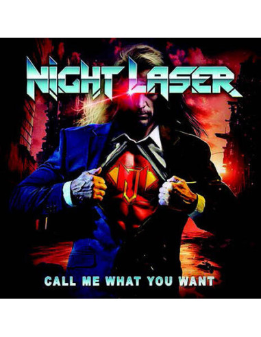 Night Laser - Call Me What You Want -...