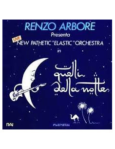 Arbore Renzo and New Pathetic Elastic Orchestra - Quelli Della Notte (Live) (Vinile Blu Notte Limited Edt) (Rsd 2024)