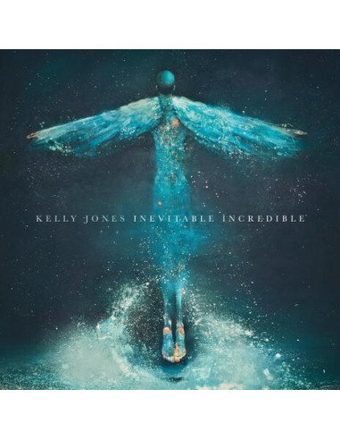 Jones Kelly - Inevitable Incredible
