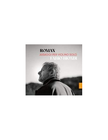 Fabio Biondi - Roman. Assaggi Per Violino Solo - (CD)