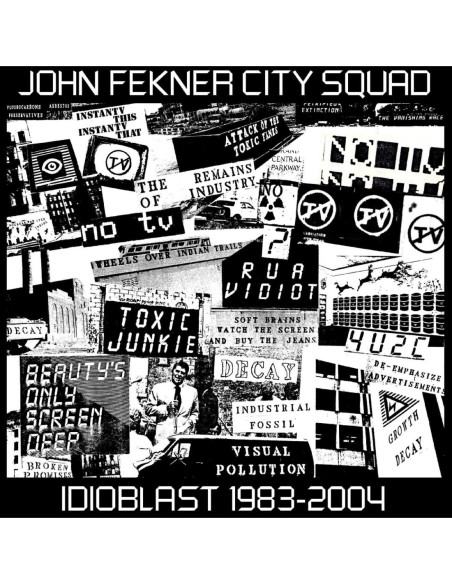 John Fekner City Squ - Idioblast 1983-2004