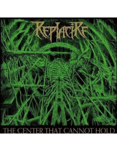 Replacire - The Center That Cannot Hold