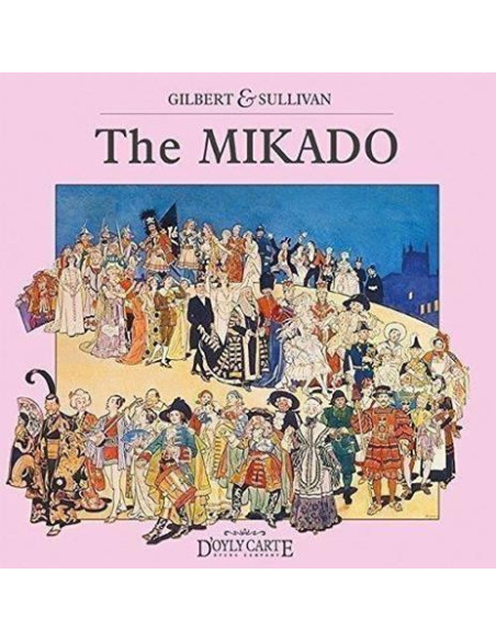 Gilbert and Sullivan - The Mikado (Complete Recording) - (CD)