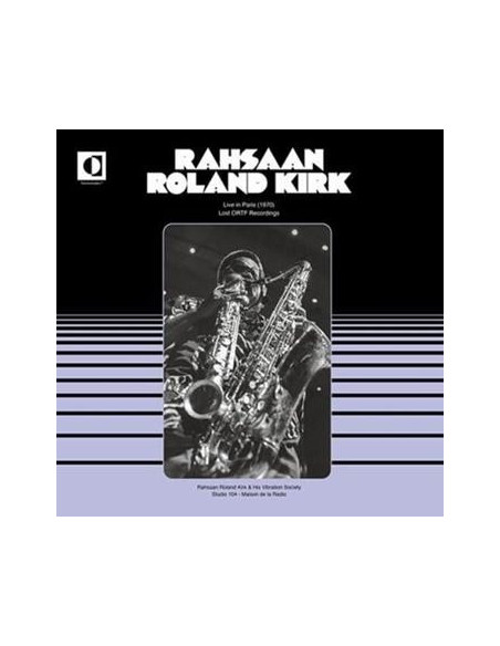 Rahsaan Roland Kirk - Live In Paris 1970 Lost Ortf Recordings