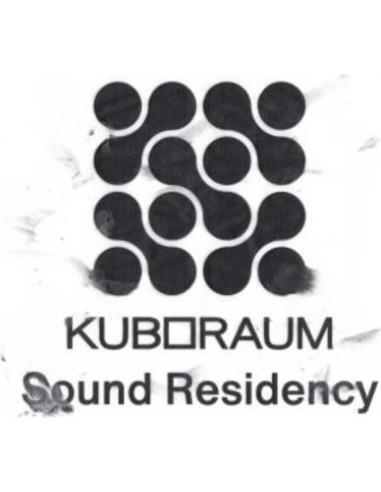 Compilation - Kuboraum Sound Residency