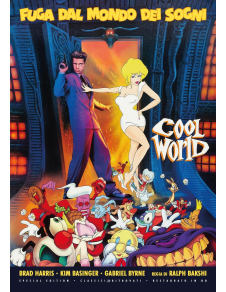 Cool World - Fuga Dal Mondo Dei Sogni (Special Edition) (Restaurato In Hd)