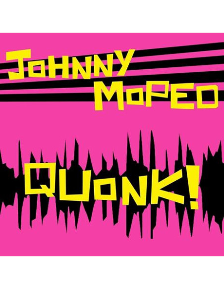 Johnny Moped - Quonk! (Pink Vinyl)