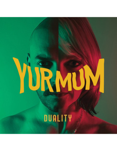 Yur Mum - Duality