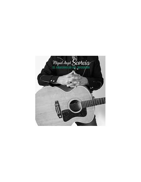 Scorcia Angel Miguel - El Cancionero Del Buckaroo - (CD)