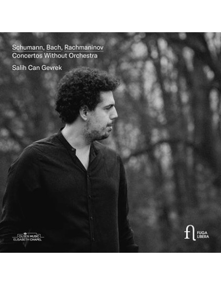 Salih Can Gevrek Joh - Schumann, Bach and Rachmaninov: Concertos - (CD)