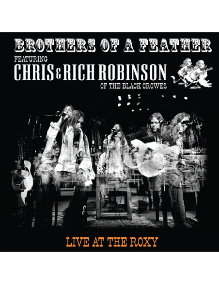 Brothers Of A Feather - Live At The Roxy
