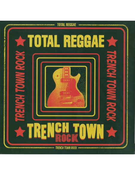 Compilation - Total Reggae Trench Town Rock Town