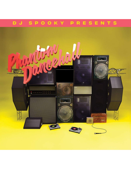 Dj Spooky - Presents Phantom Dancehall