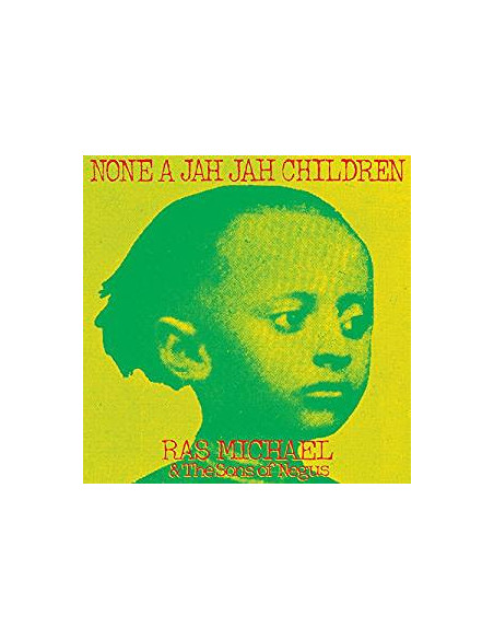 Ras Michael and The Sons Negus - None A Jah Jah Children