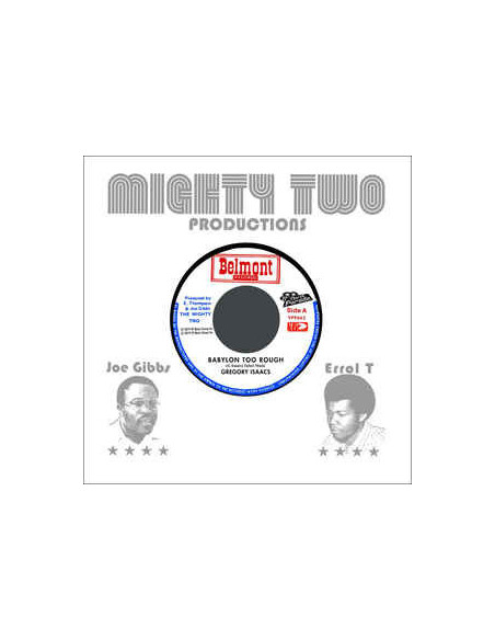 Isaacs Gregory, The Mighty Two - Babylon Too Rough, I Stand Accused (7p)