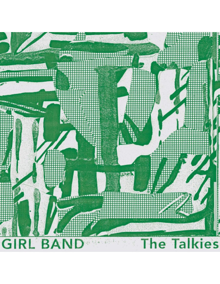 Girl Band - The Talkies