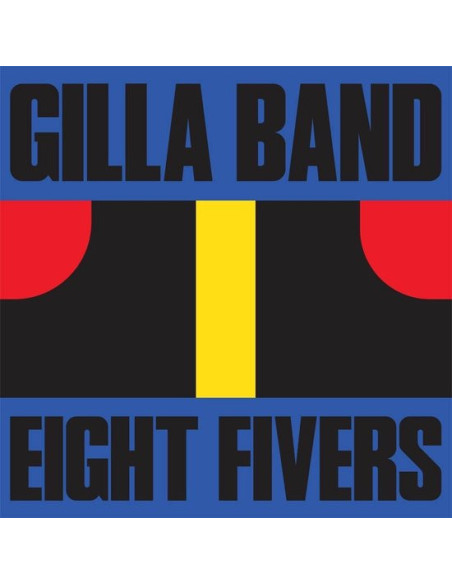 Gilla Band - Eight Fivers (7p)