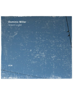 Miller Dominic - Silent Light