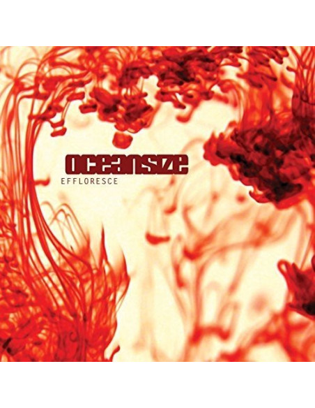 Oceansize - Effloresce