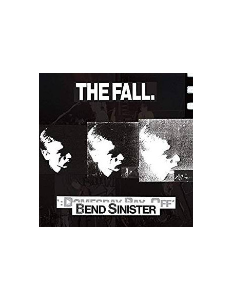 Fall The - Bend Sinister The Domesday Pay Off Plus