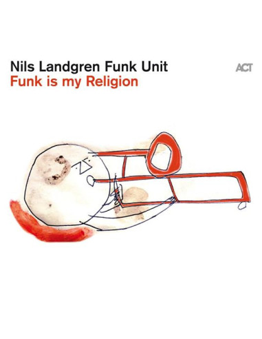 Landgren Nils - Funk Is My Religion