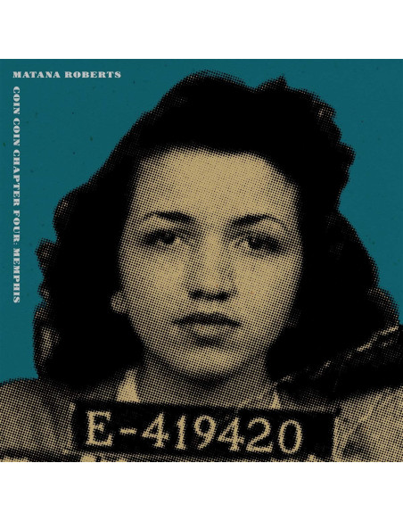 Roberts Matana - Coin Coin Chapter Four Memphis