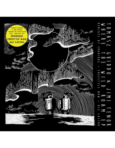 Guiddo Tomasz and Tenor Jimi - Where The Wild Roam (12p Ep)