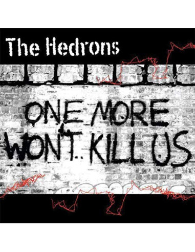 Hedrons - One More Won'T Kill Us sp sp