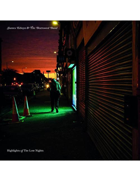 Edwyn James and The Borrowed Band - Highlights Of The Low Nights