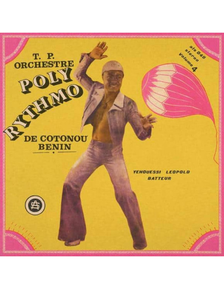 T. P Orchestre Poly Rythmo De Cotonou Benin - Vol.4 Yehouessi Leopold Batteur