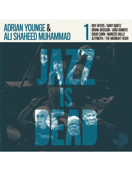 Younge Adrian and Ali Shaheed Muhammad - Jazz Is Dead 001