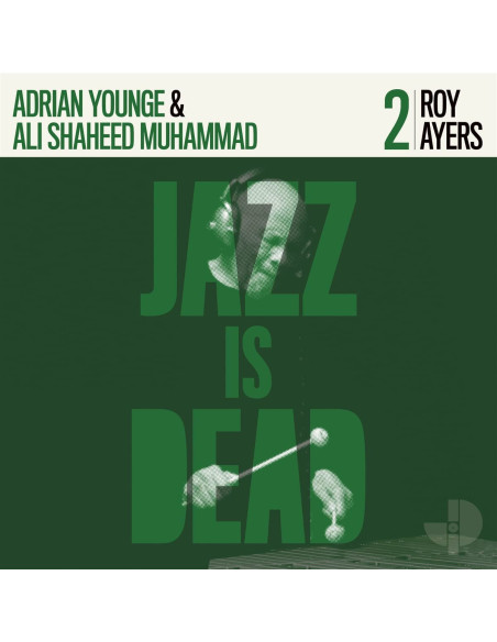 Ayers, Younge Adrian and Ali Shaheed Muhammad - Jazz Is Dead 002