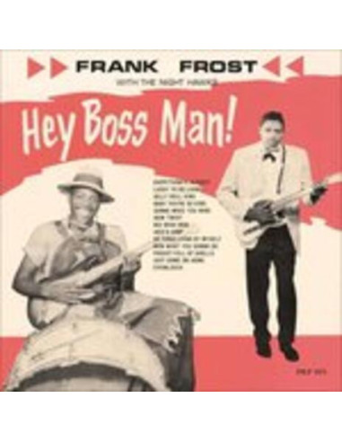 Frost, Frank and The Night - Hey Boss...