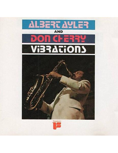 Ayler, Albert/Don Cherry - Vibrations...