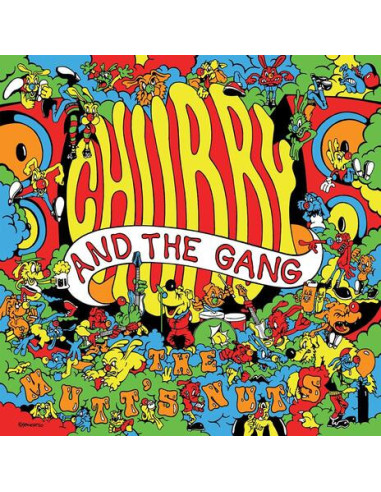 Chubby And The Gang - The Mutts Nuts