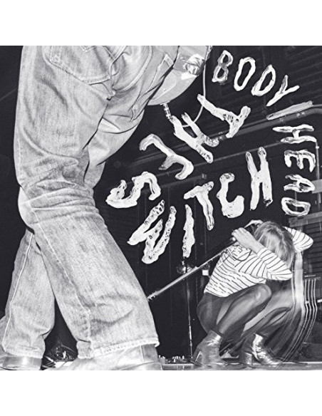 Body/Head - The Switch