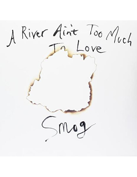 Smog - A River Ain'T Too Much