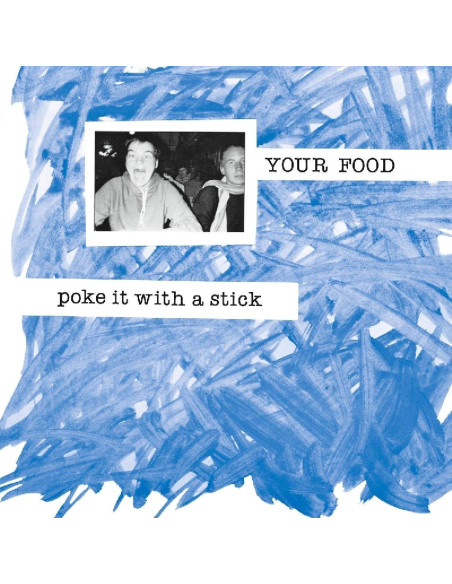 Your Food - Poke It With A Stick