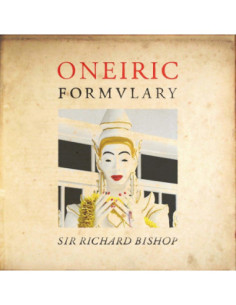 Sir Richard Bishop - Oneiric Formulary