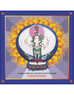 Lama Lobsang Palden And Becker Jim - Compassion