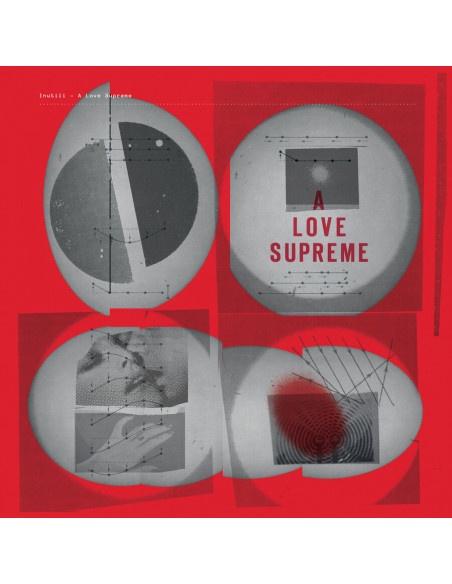 Inutili - A Love Supreme