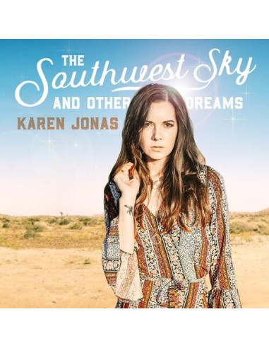 Jonas, Karen - Southwest Sky And Other..