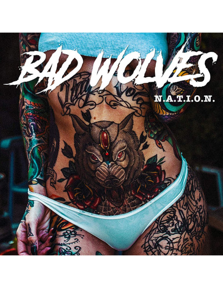 Bad Wolves - N.A.T.I.O.N.