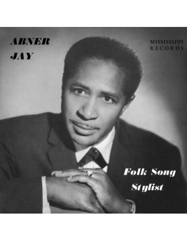 Abner Jay - Folk Song Stylist