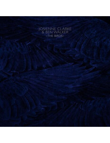 Clarke Josienne And Walker Ben - The Birds (Ep)