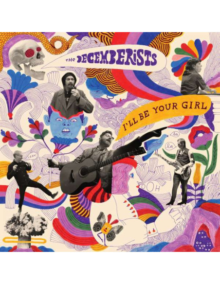Decemberists The - I'Ll Be Your Girl