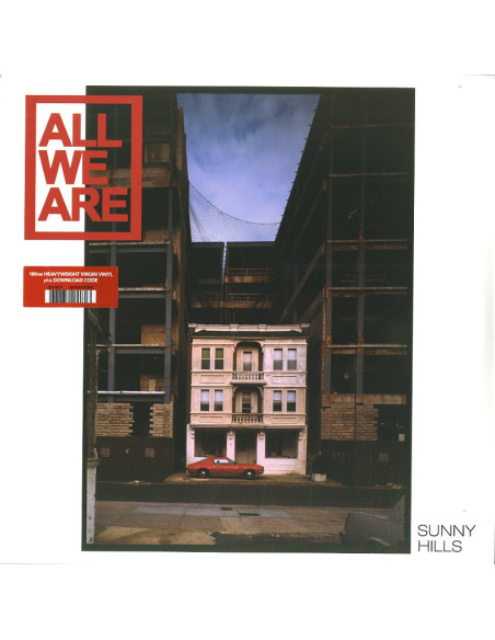 All We Are - Sunny Hills
