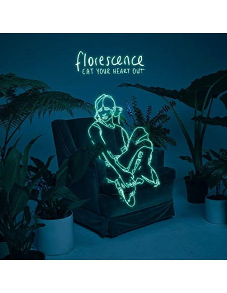 Eat Your Heart Out - Florescence