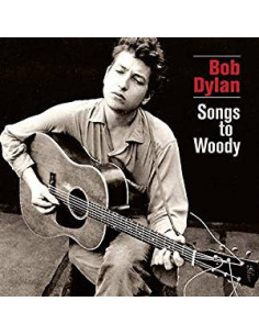 Dylan Bob - Songs To Woody